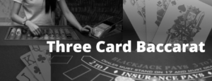 Three Card Baccarat