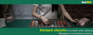 Blackjack etiquette