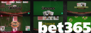 Bet365 Blackjack Games