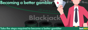 Becoming a better gambler