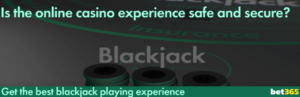 Best blackjack playing experience