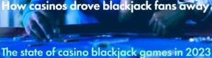 Blackjack in casinos