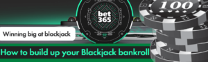 Build your Blackjack bankroll