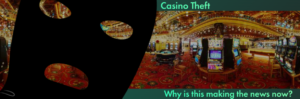 Casino theft