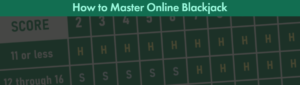 How to master blackjack