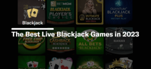 Best Live Blackjack Games 2023