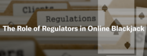 Regulators in Online Blackjack